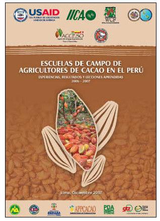 Mejora de la Productividad Escuelas de Campo para Agricultores (ECA) - Perú Principales conclusiones: ACCESO promovió la implementación ECAS CACAO en el Perú.