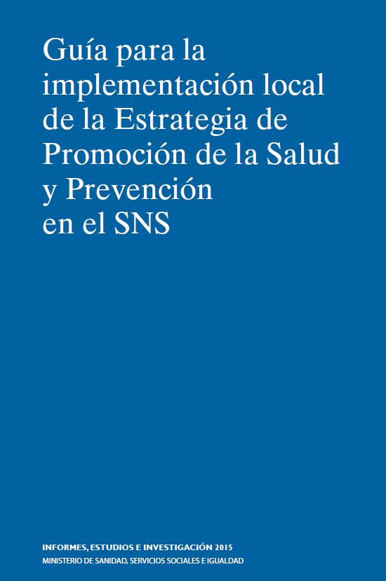 Implementación local de la Estrategia de Promoción de la Salud y Prevención en el SNS