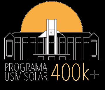 PROYECTOS PROPIOS USM 400k+: El Programa USM Solar 400k+ consiste en el diseño e implementación de una planta de energía en las instalaciones de la Universidad Técnica Federíco Santa María con un