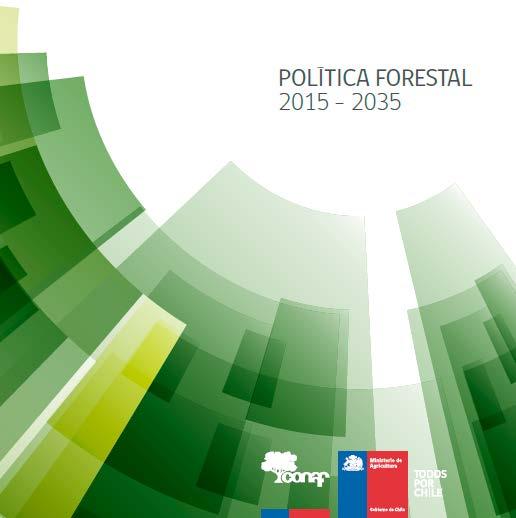Política Forestal 2015-2035 Eso significa que la creación de la Asociación