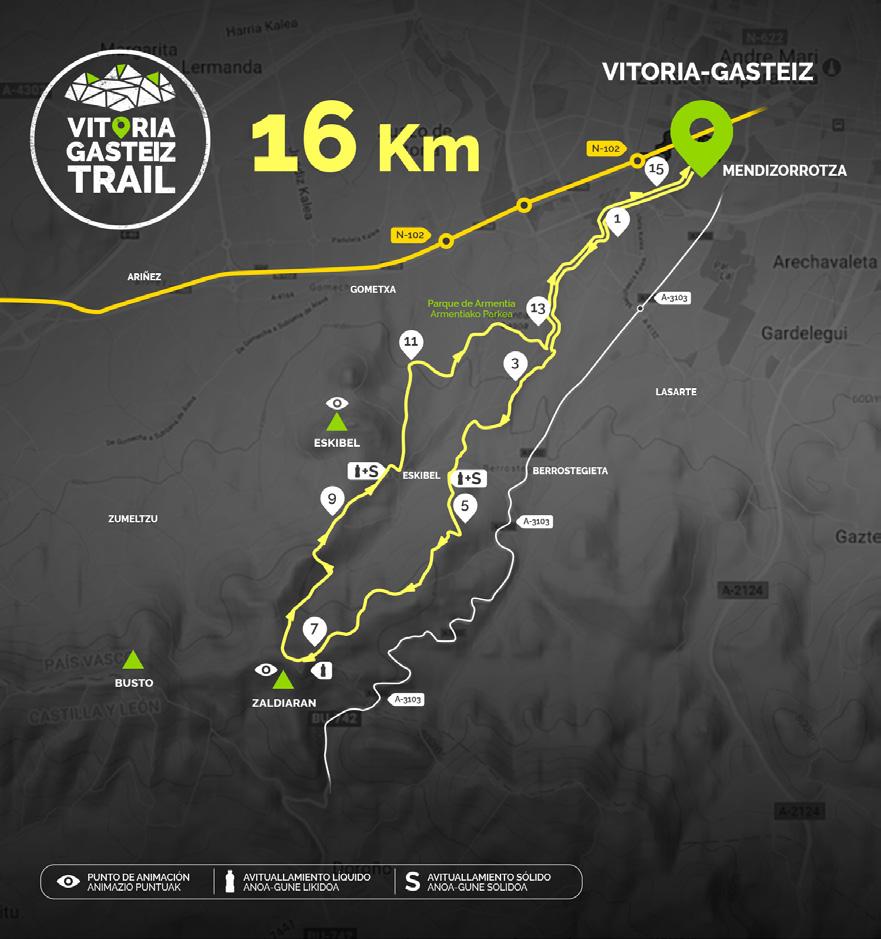 CIRCUITOS Vitoria-Gasteiz Trail se desarrolla principalmente en el anillo verde de Vitoria, bosque de Armentia y en los Montes de Vitoria; Zaldiaran, Rosteta, Arrieta y Eskibel.