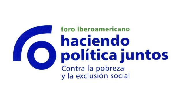 I Foro Iberoamericano Haciendo política juntos Contra la pobreza y la
