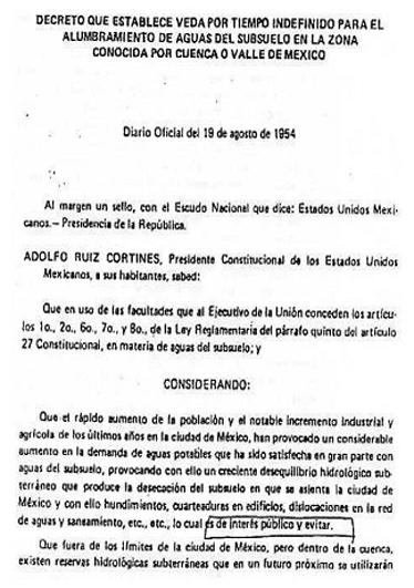 La Veda de la Cuenca de México El 19 agosto de 1954, en respuesta a la determinación por parte del Dr.