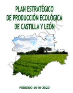 6) PLAN ESTRATÉGICO DE PRODUCCIÓN ECOLÓGICA DE CASTILLA Y LEÓN (4) 6.