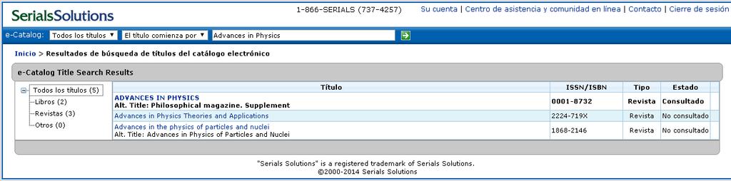 CÓMO SABER EN QUÉ NIVEL JERÁRQUICO ESTAMOS Serials Solutions utiliza el sistema de Breadcrubs, del mismo modo que se usa en la web, para saber en qué nivel jerárquico estamos.