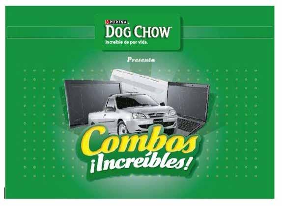 Kit Lanzamiento Dog Chow Cliente: Nestlé / Año 2009 Se desarrolló un KIT Lanzamiento para los puntos de venta.