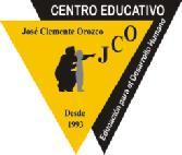 CENTRO EDUCATIVO JOSÉ CLEMENTE OROZCO Volcan Jorullo #1928 col. ElColli. Tel.