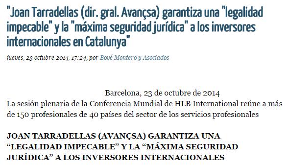 El director general de la empresa pública Avançsa, Joan Tarradellas, ha garantizado una legalidad impecable y la máxima seguridad jurídica a los inversores internacionales que estén dispuestos a