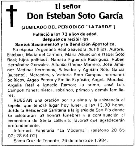 f) Doña Aurora Soto García Nació en Santa Cruz de Tenerife, hija de don Agustín Soto Febles y doña Aurora García Castro. Falleció antes de 1984.