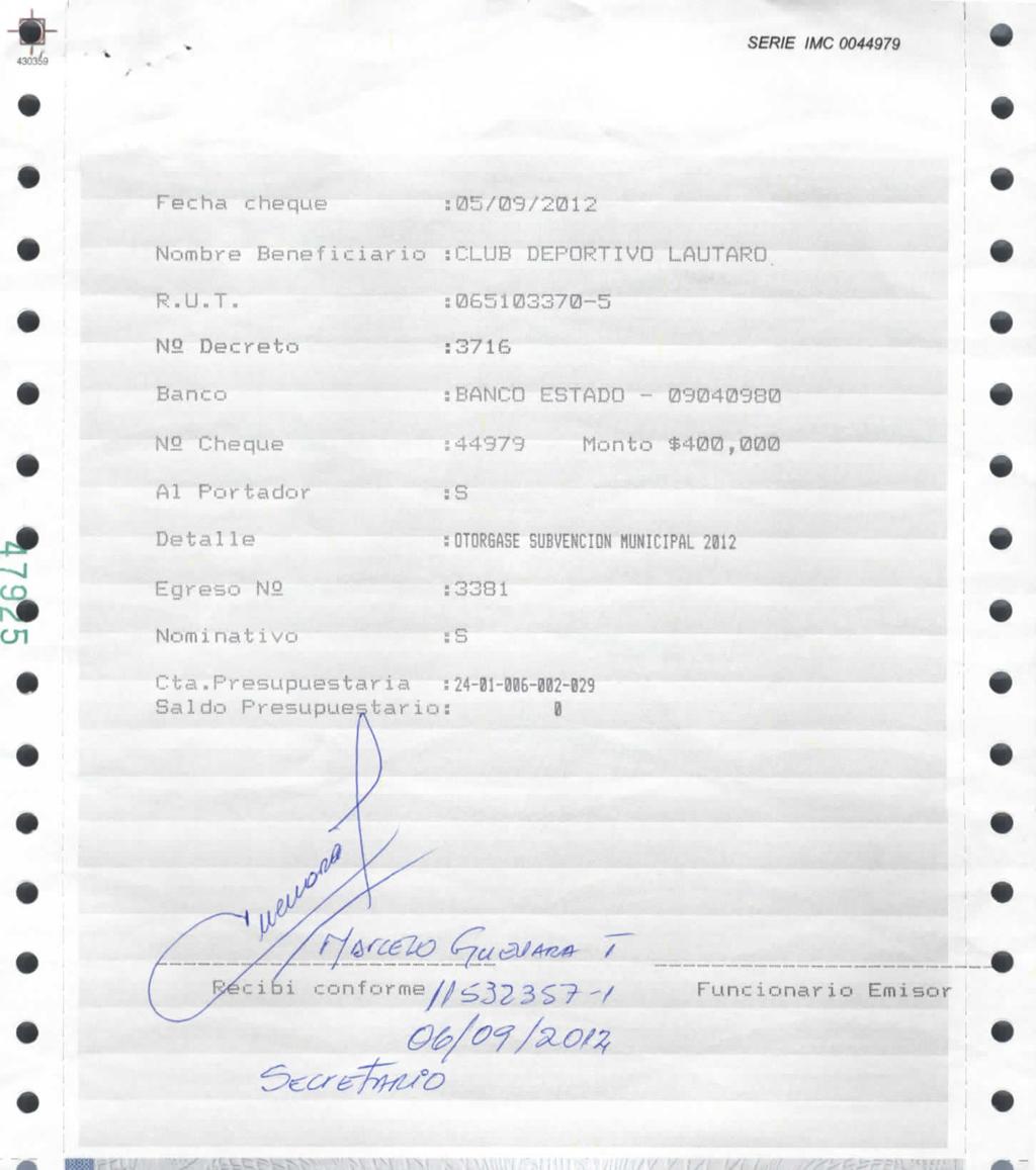 4303Í9 SERIE IMC 0044979 Fecha cheque (35/09/22 Nombre Beneficiario :CLUB DEPORTIVO LAUTARO R. U. T. NO Decreto Banco NP.