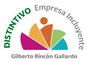 Distintivo Empresa Incluyente Gilberto Rincón Gallardo