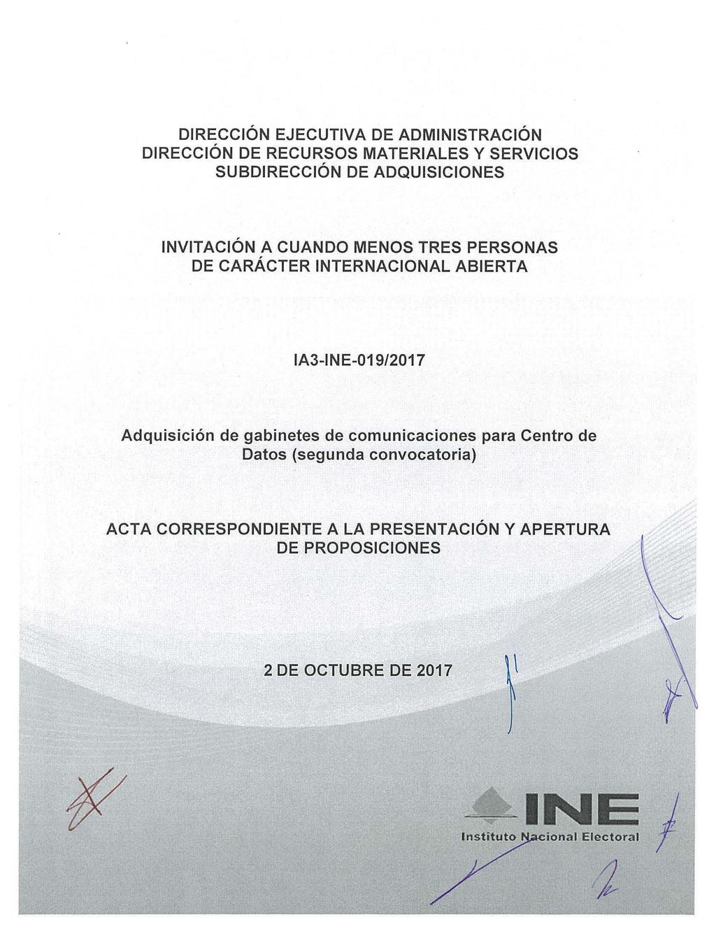 INVITACIÓN A CUANDO MENOS TRES PERSONAS DE CARÁCTER INTERNACIONAL ABIERTA IAJ-INE-09/207 Adquisición de gabinetes de comunicaciones