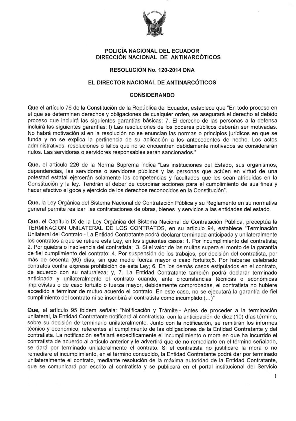POLICIA NACIONAL DEL ECUADOR DIRECCIÓN NACIONAL DE ANTINARCÓTICOS RESOLUCIÓN No.