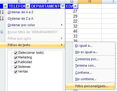 Seleccione de las listas desplegables los elementos a buscar, seleccione Filtros de texto o de número según sea el caso luego de clic en Filtro personalizado 2.