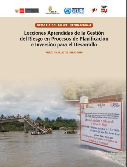 El documento recoge y sistematiza una serie de experiencias desarrolladas en los países andinos y centroamericanos, presentadas en el Taller Internacional de Lecciones Aprendidas de la Gestión del