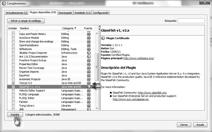 Desarrollo de Software con NetBeans 7.1 149 Figura 6.2 Selección de GlassFish y Tomcat para instalar. 3.