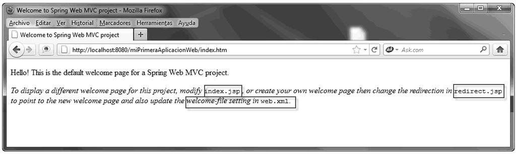 344 Spring web MVC 6. Una vez que pulse sobre el botón Siguiente se mostrará una pantalla como la de la figura 11.7. Figura 11.7 Selección del framework que se va a utilizar en nuestra web. 7.