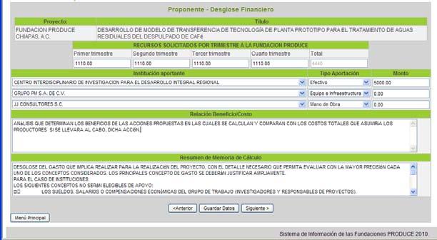 Desglose Financiero Seguido se muestra la siguiente pantalla del protocolo del proyecto Desglose Financiero. Fig. 3.
