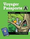 Reading Intervention for K 3 Spanish Speaking Students Voyager Pasaporte is a targeted, Spanish intervention program that helps K 3 Spanish-speaking struggling readers master critical reading skills