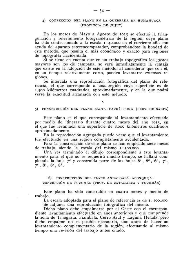 54-4) CONFECCIÓN DEL PLANO EN LA QUEBRADA DE HUÜAHUACA (PROVINCIA DE JLJUY) En los meses de Mayo a Agosto de 1915 se efectuó la triangulación y relevamiento fotogramétnco de la región, cuyo plano ha