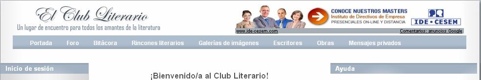 http://www.elclubliterario.com/ (Lugar de encuentro para amantes de la literatura. En esta web se pueden descargar libros gratuitamente previa inscripción) http://www.bookandyou.com/index.php?