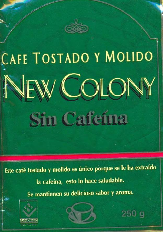 Observaciones al rótulo: Al realizar la evaluación de la información expuesta en el rotulado del producto denominado Café Tostado y Molido New Colony.