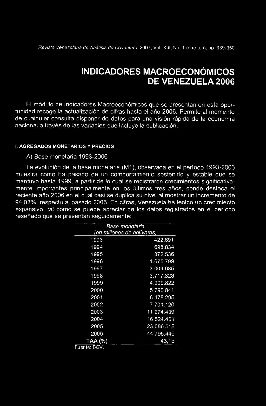 Revista Venezolana de Análisis de Coyuntura, 2007, Vol. XIII, No. 1 (ene-jun), pp.