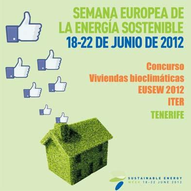 Concurso VIVIENDAS BIOCLIMATICAS EUSEW 2012 Este concurso se realiza a través del Facebook CasasBioclimaticasIter, se desarrolla desde el día 18 al 22 de junio y ganara la persona que más me gusta