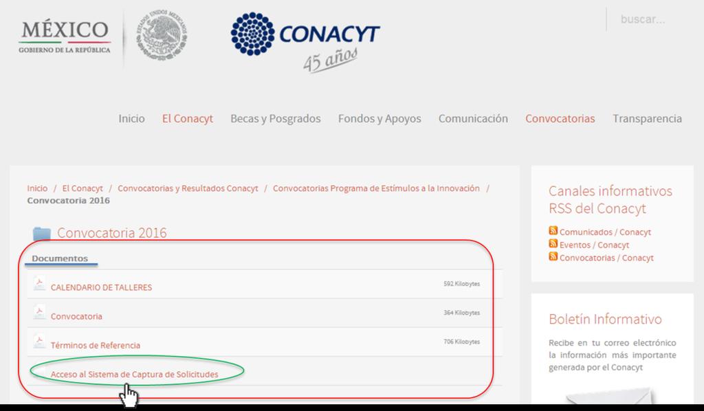 En dicha página puede consultar los documentos que integran la Convocatoria. http://www.conacyt.mx/index.