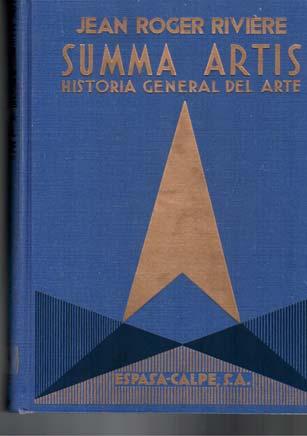 .-- (Summa Artis: Historia general del Arte, 19) 134 RIVIÈRE, JEAN ROGER El arte de