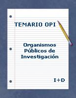 enero 2009 www.bibliopos.es Los presupuestos de los Organismos Públicos de Investigación. Características. Estructura de los estados que lo componen.