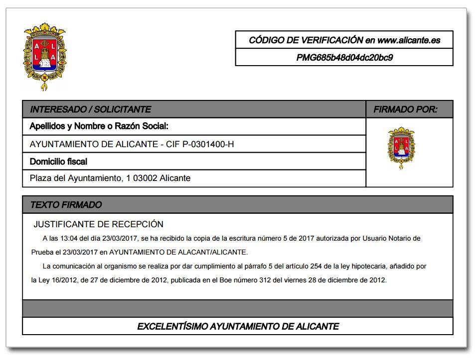 Siguiendo el ejemplo el correo que llega a la bandeja es similar a este: Justificante de depósito de escritura con nº de protocolo 5/2017 en el Portal del Notario del Ayuntamiento de Alicante