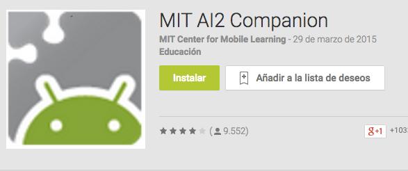 Los pasos para realizar este proceso son: Paso 1. Instalar MIT AI2 Companion 1. Accede a Play Store e introduce MIT AI2 Companion como expresión de búsqueda para localizar esta aplicación.
