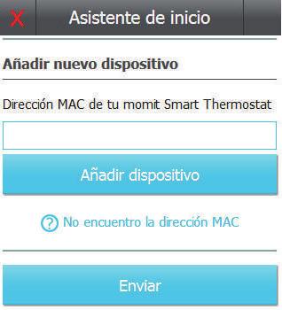 3. Registro de productos A la hora de registrar tu momit Smart Thermostat, debes comprobar si