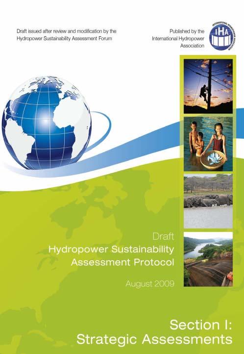 proyectos hidroeléctricos, siendo el más notable el de la Comisión Mundial de