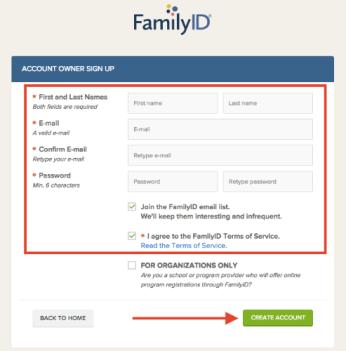 Crea su cuenta segura de FamilyID insgresando su nombre, correo electrónico y clave dos veces, y aceptando a los FamilyID terms of Service.