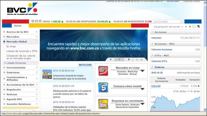 5. Visualización de la información en el Portal Web de BVC Una vez se ha cargado por el módulo de los patrocindaores ésta se podrá visualizar en el Portal Web de la Bolsa de Valores de Colombia (www.