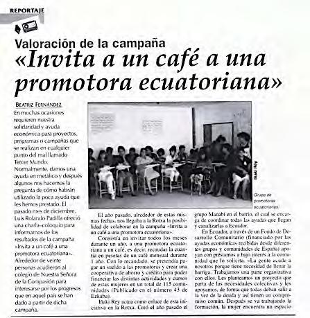 La campaña consistía en la realización de encuentros donde tomábamos café, explicábamos los objetivos de desarrollo en Manabí, las expectativas de la lucha de la mujer 8 manabita, y nuestra política