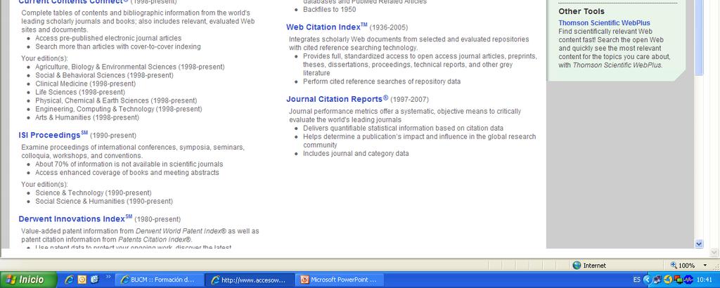 Se puede acceder a Current Contents, Citation Index Journal Citation