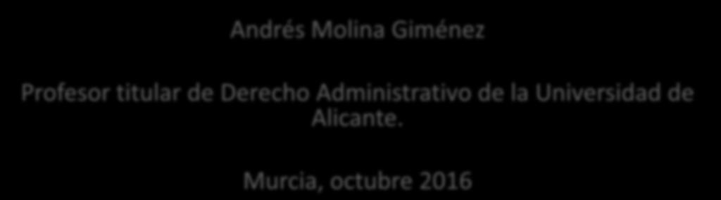 Andrés Molina Giménez Profesor titular de