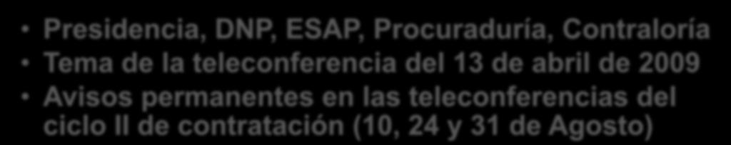 Acciones realizadas Teleconferencia sobre Administración Pública Presidencia, DNP, ESAP,