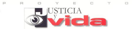 1. El Proyecto Justicia y Vida es una organización colombiana de Derechos Humanos que trabaja junto a desterrados y otras víctimas de la violencia política.