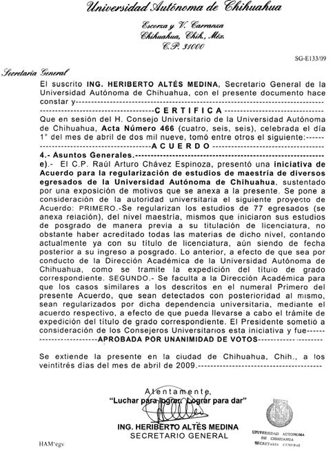 20 GACETA UNIVERSITARIA miércoles 27 de mayo del 2009 Certificación del Acuerdo tomado por el H.