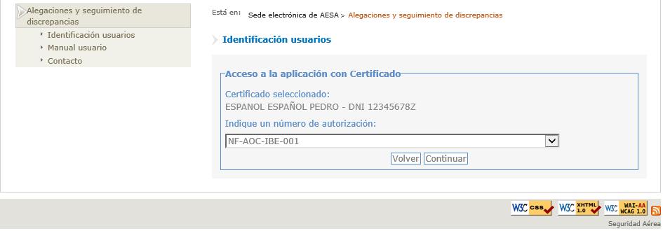 Imagen 11: Pantalla de Identificación de usuarios. Al pulsar el botón Acceder con certificado, se muestra una ventana emergente permitiendo al usuario seleccionar el certificado deseado.
