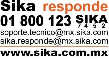 2017 Sika Mexicana ADICIONAL La aplicación adecuada del material es responsabilidad de quien lo aplica.
