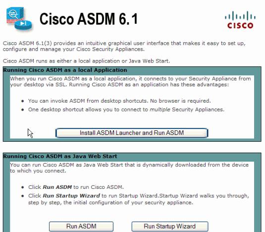 2. Haga clic el activador de ASDM de la descarga y comience el ASDM para descargar el instalador para la aplicación ASDM. 3.