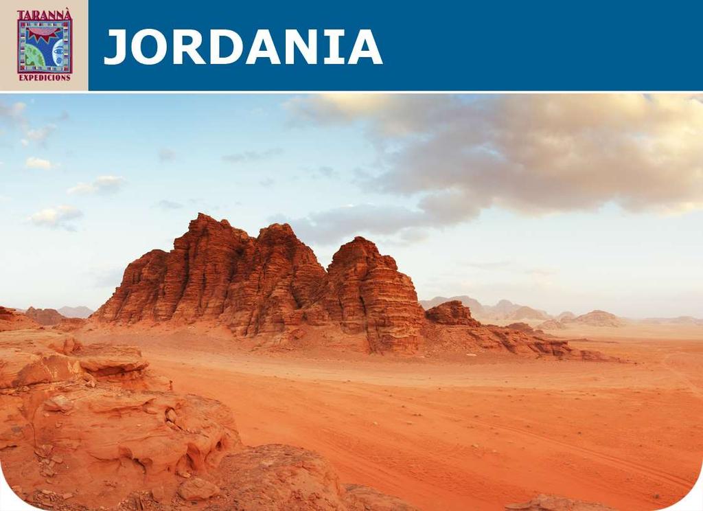 GRUPO VERANO VIAJE AL PAÍS DE LAWRENCE DE ARABIA Tarannà ofrece un viaje a Jordania en verano para conocer este fascinante país.