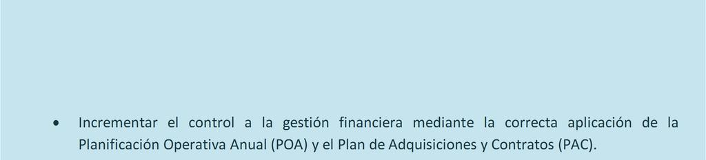 la Planificación Operativa Anual (POA) y el Plan de Adquisiciones y Contratos (PAC).