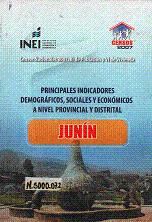Provincial y Distrital de Junín 2007. Censos Nacionales 2007 XI de HOGAR / JUNIN Provincial y Distrital de San Martín 2007.