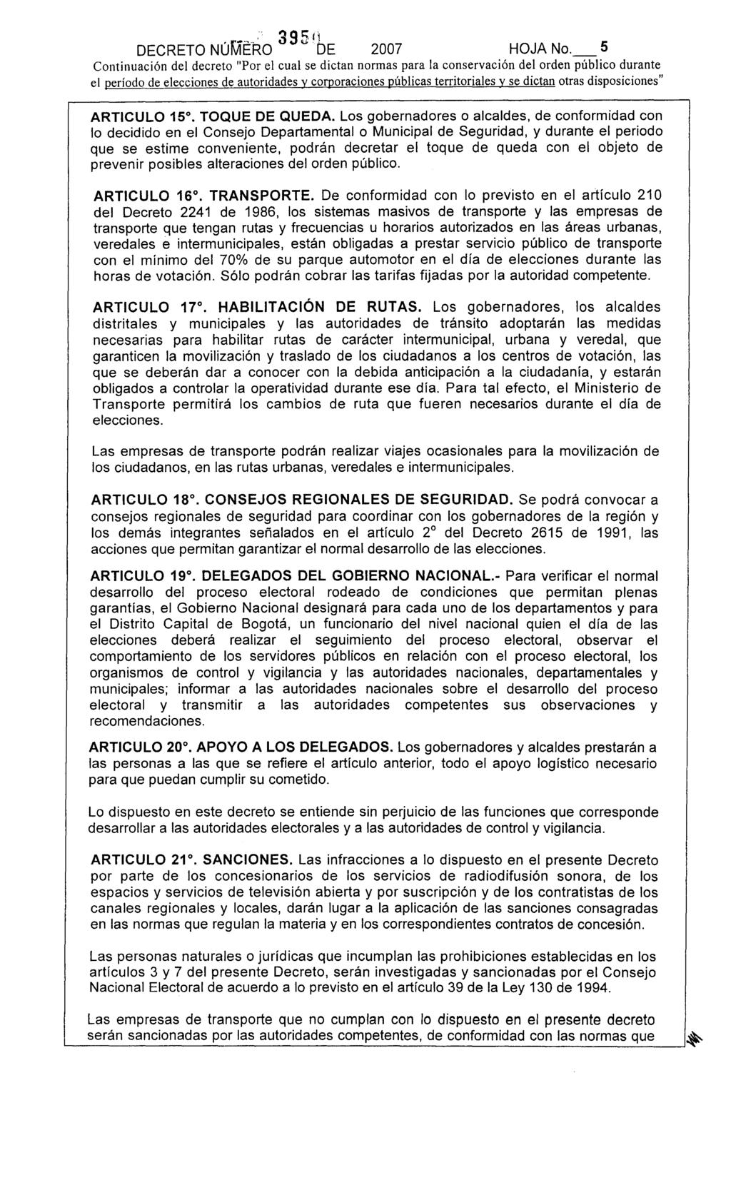 DECRETO NÚMERO 395 /be 2007 HOJA No. 5 ARTICULO 15. TOQUE DE QUEDA.